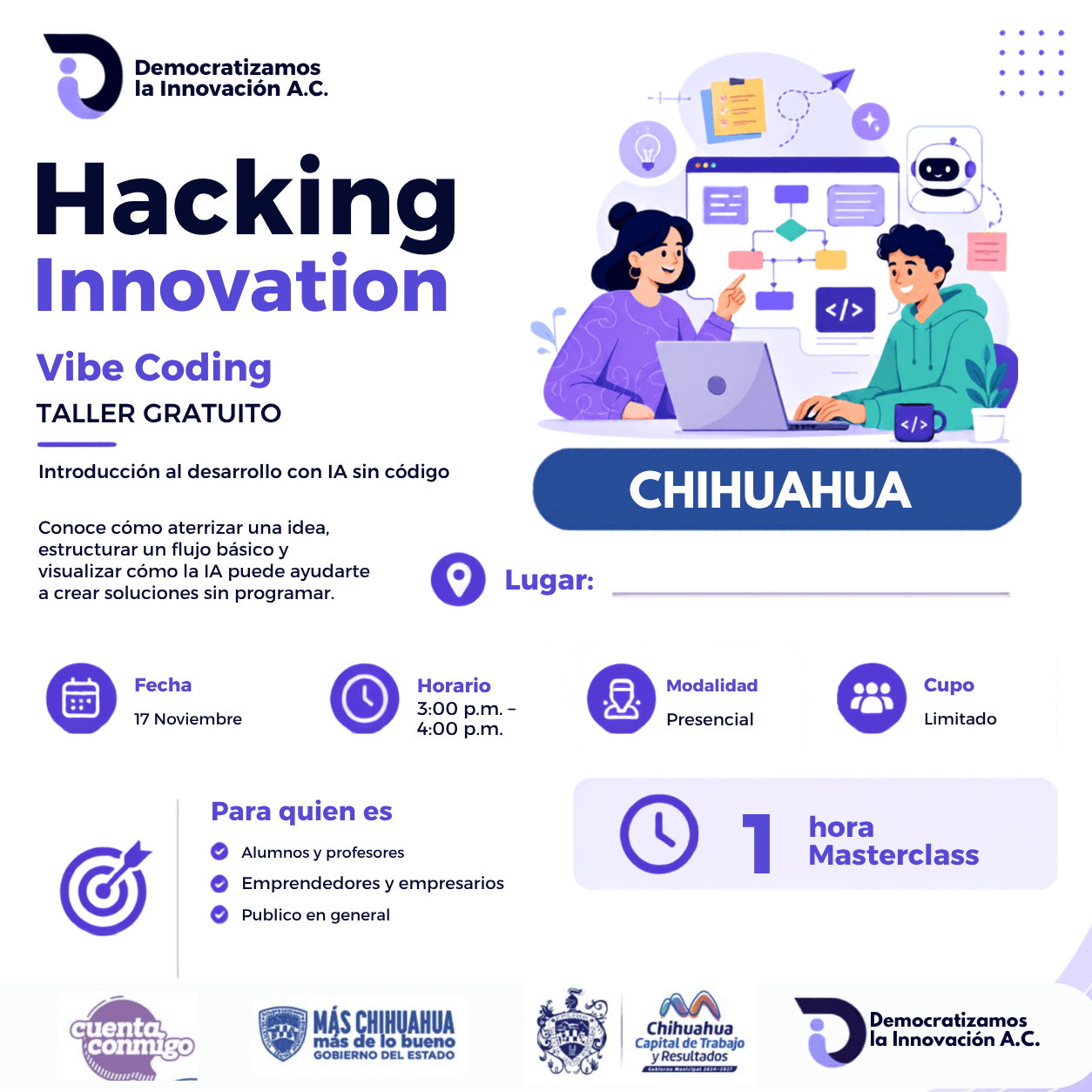 Flyer de HACKING INNOVATION: CHIHUAHUA: INTRODUCCION AL DESARROLLO SIN CODIGO