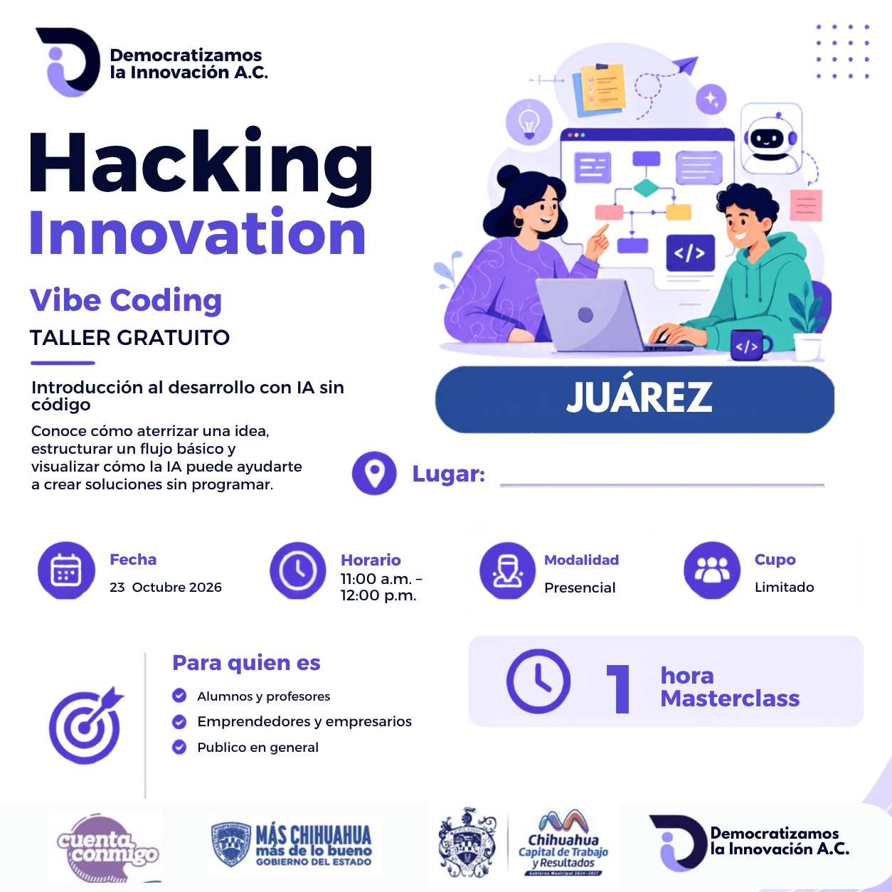 Flyer de HACKING INNOVATION: JUAREZ: INTRODUCCION AL DESARROLLO SIN CODIGO